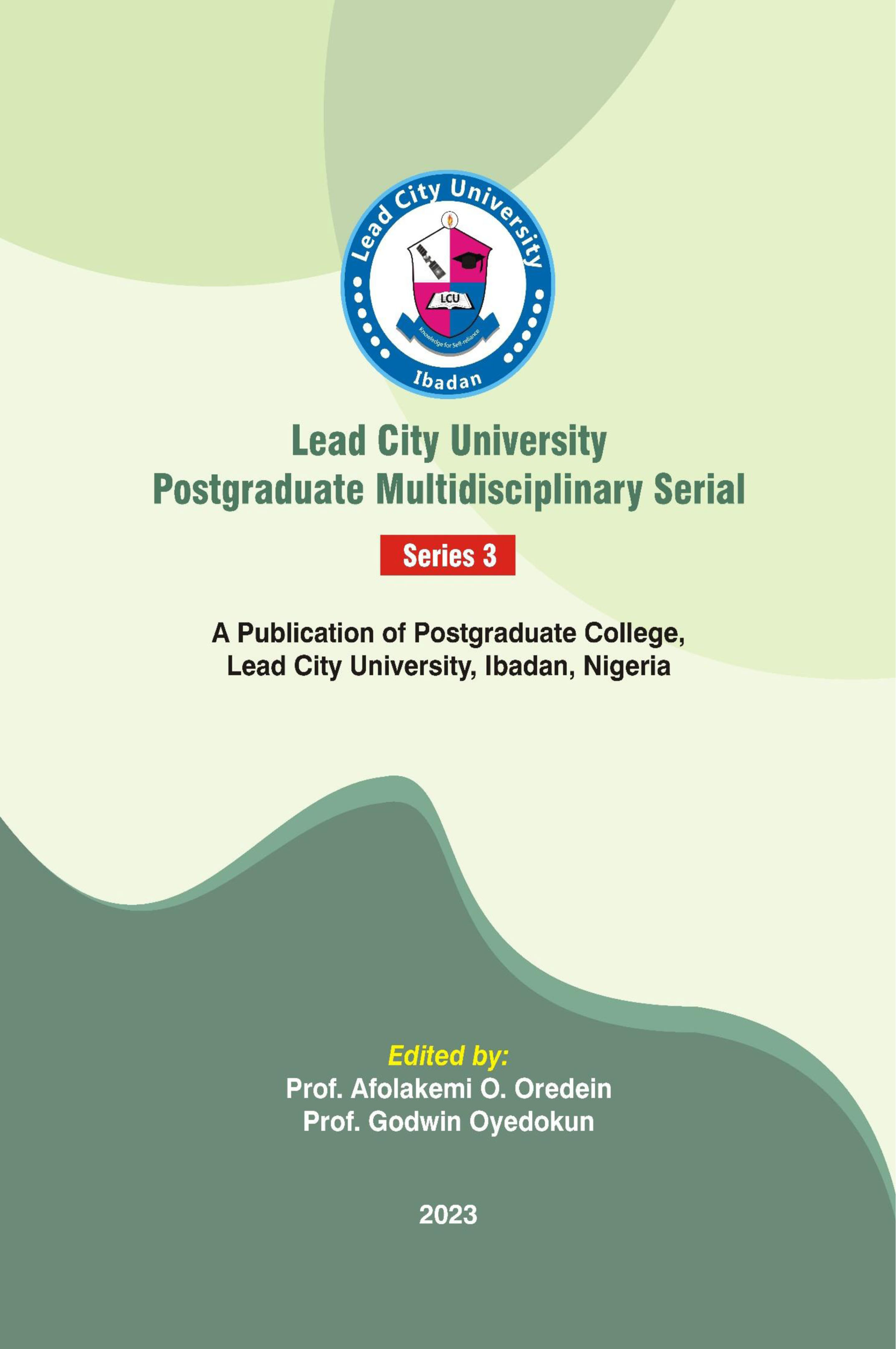 					View Vol. 1 No. 3 (2023): Lead City University Postgraduate Multidisciplinary Conference Proceedings
				